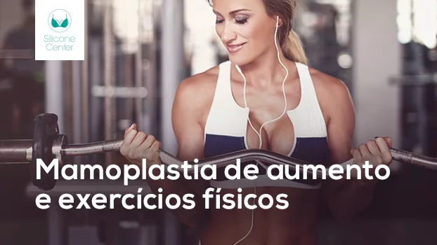 Mamoplastia de aumento e exercícios físicos