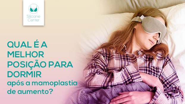 Saiba qual é a melhor posição para dormir após a mamoplastia de aumento