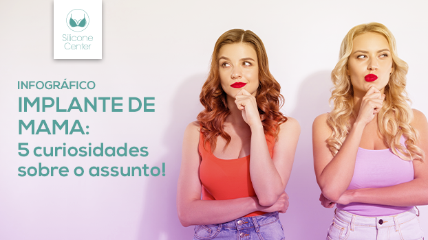 Implante de mama: 5 curiosidades sobre o assunto!