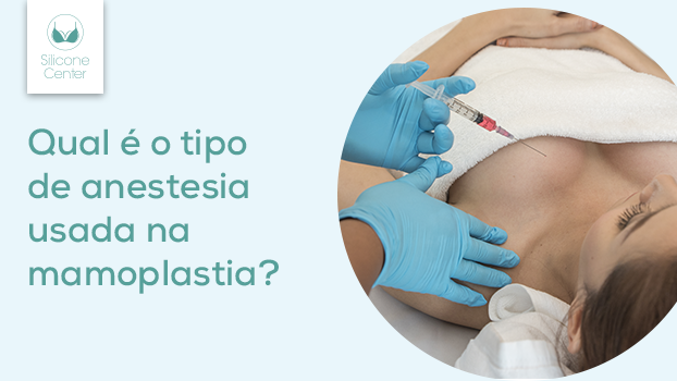 Anestesia usada para prótese de silicone: você sabe qual é?