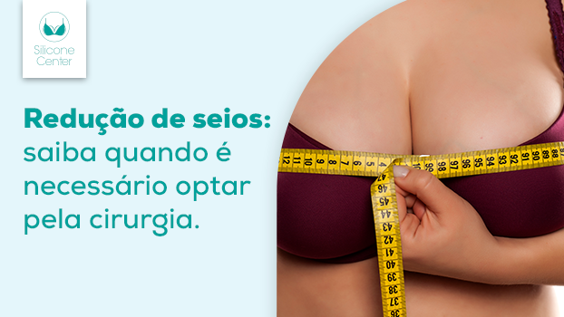 Redução de seios: quando é necessário e como evitar esta cirurgia?