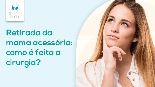 Retirada da mama acessória: você sabe como essa cirurgia é feita?