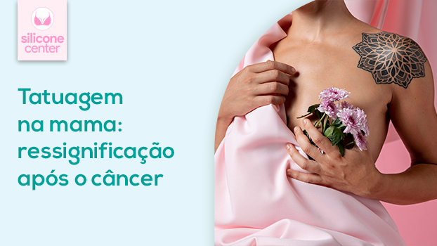 Tatuagem na Mama: Ressignificação após o câncer