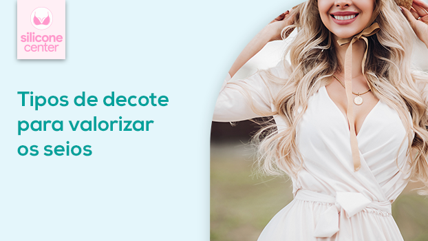 Tipos de Decote Para Valorizar os Seios