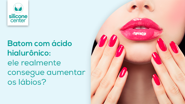 Batom com ácido hialurônico: ele realmente consegue aumentar os lábios?