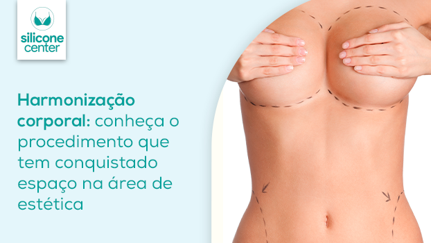 Harmonização corporal: o que é e quais são as técnicas utilizadas?