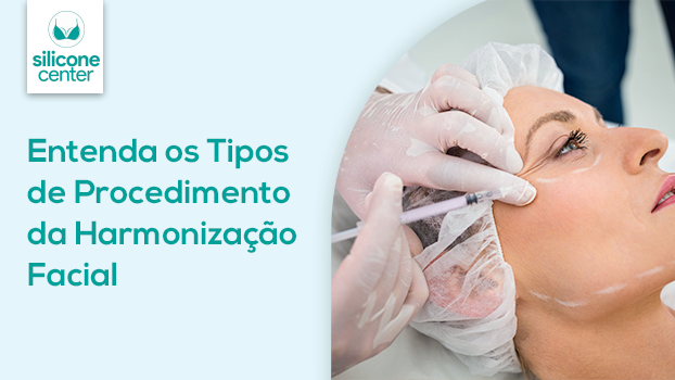 Entenda os Tipos de Procedimento da Harmonização Facial