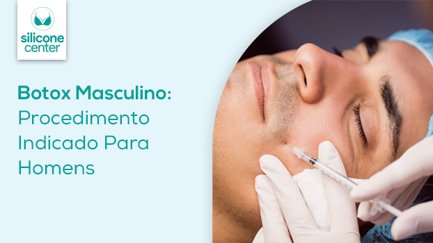 Botox Masculino: Procedimento Indicado Para Homens
