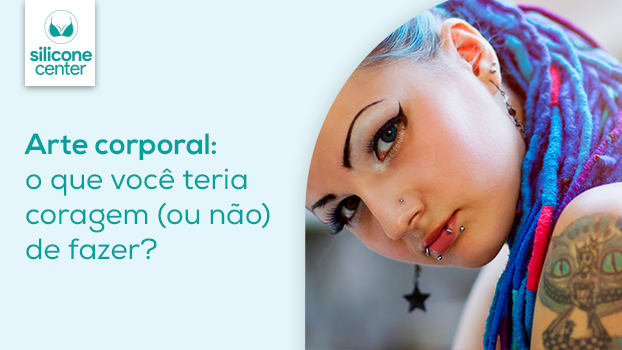 Arte corporal: o que você teria coragem (ou não) de fazer?