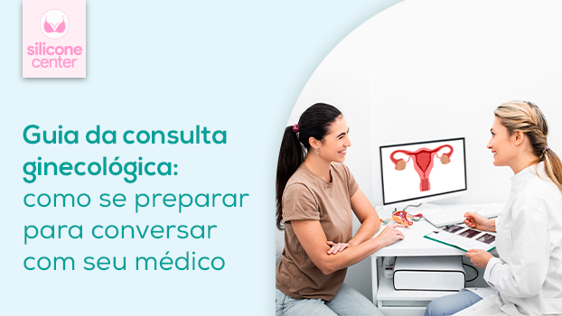 Consulta ginecológica: guia para se preparar para conversar com seu médico!