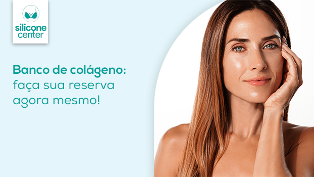 Banco de colágeno: faça sua reserva agora mesmo!