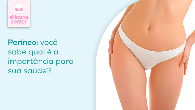 Períneo: você sabe qual é a importância para sua saúde?